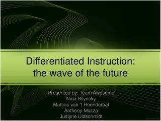 Differentiated Instruction: the wave of the future