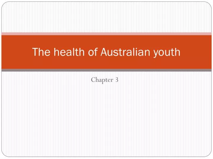 the health of australian youth
