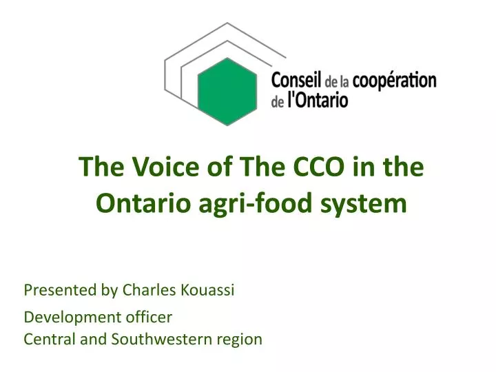 the voice of the cco in the ontario agri food system