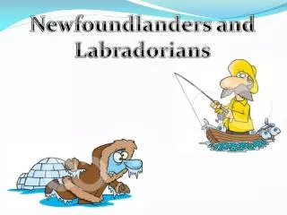 Newfoundlanders and Labradorians