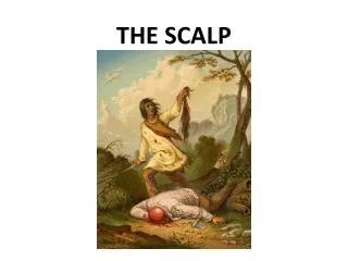 THE SCALP