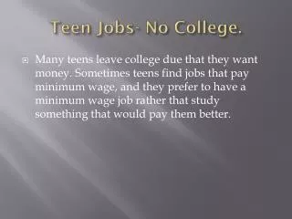 Teen Jobs- No College.