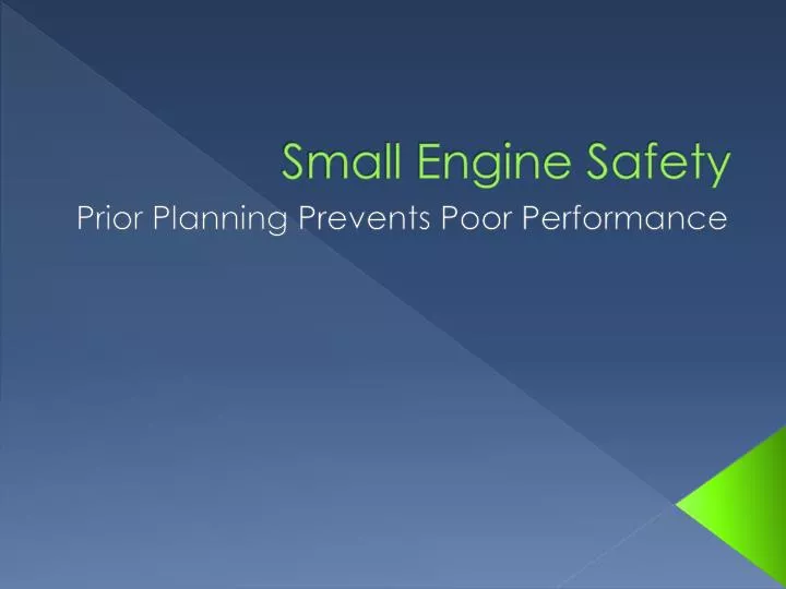 small engine safety