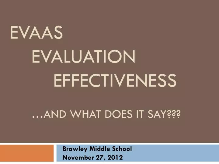 evaas evaluation effectiveness and what does it say