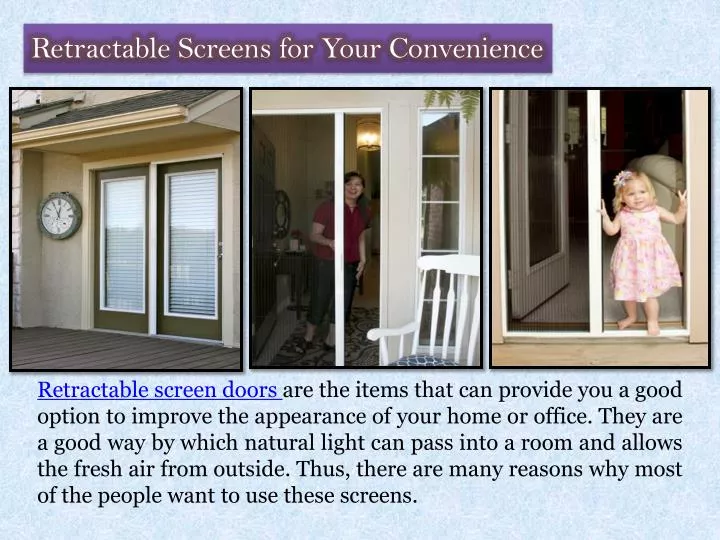 retractable screens for your convenience