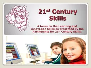 21 st Century Skills