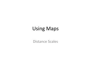 using maps