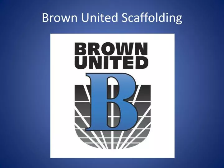 brown united scaffolding