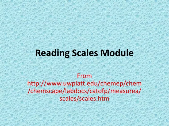 reading scales module