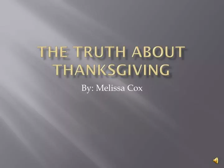 the truth about thanksgiving