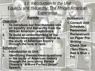 L1: Introduction to the Unit Equality and Hierarchy: The African American Experience