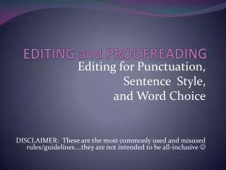 EDITING and PROOFREADING