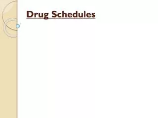 Drug Schedules