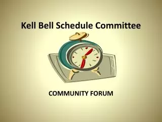 Kell Bell Schedule Committee