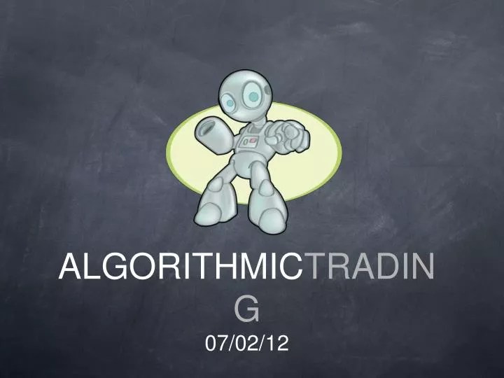 algorithmic trading 07 02 12