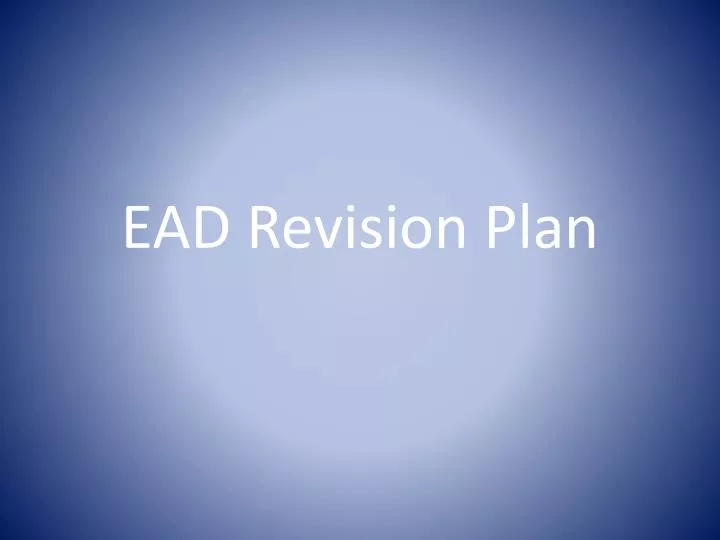 ead revision plan