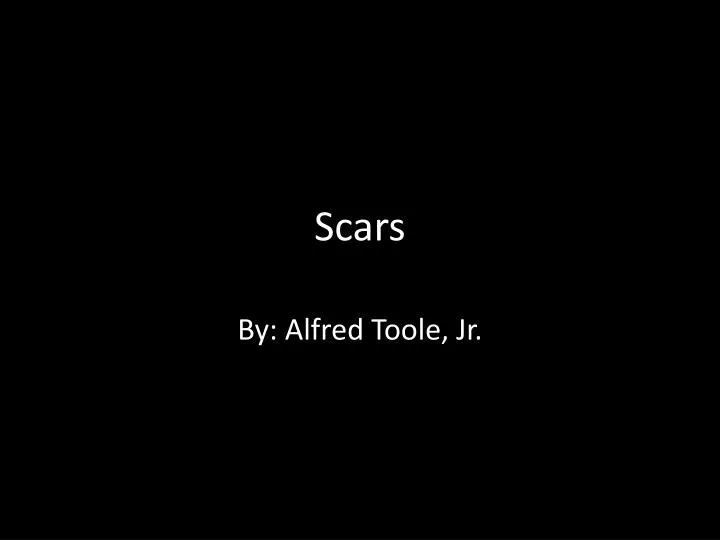 scars