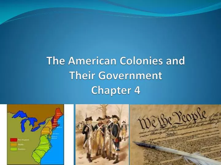 the american colonies and their government chapter 4