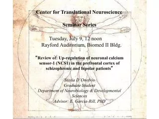 Center for Translational Neuroscience 	 Seminar Series