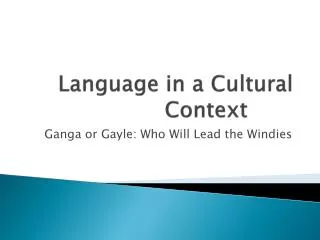 Language in a Cultural Context