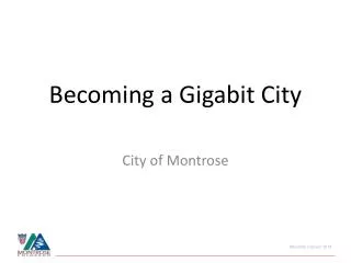 Becoming a Gigabit City
