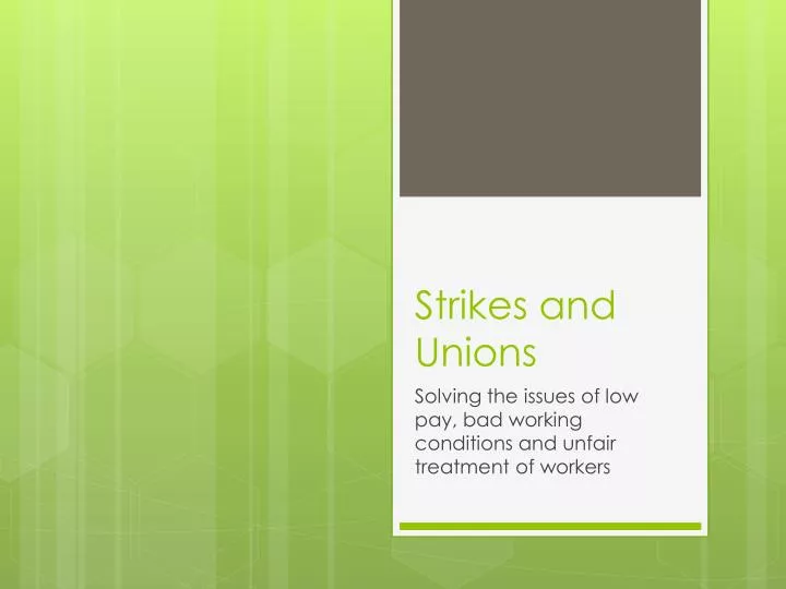 strikes and unions