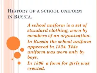 History of a school uniform in Russia.