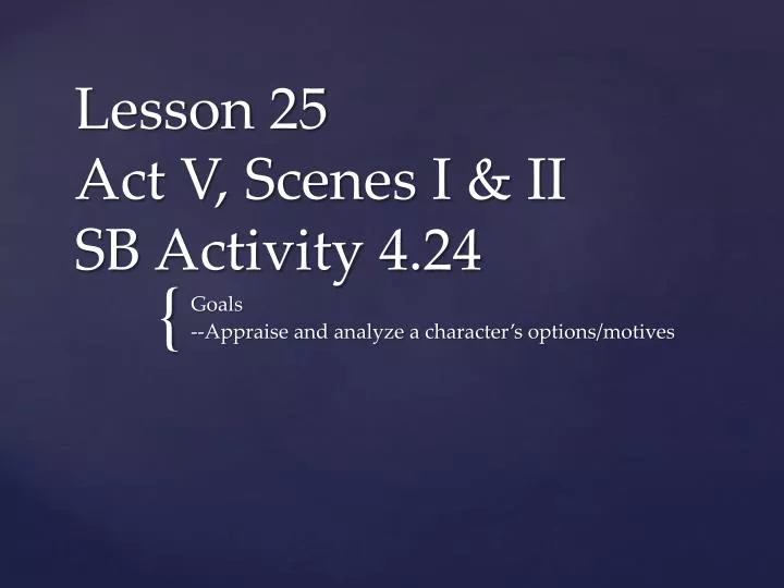 lesson 25 act v scenes i ii sb activity 4 24