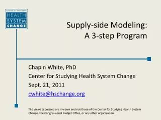 Supply-side Modeling: A 3-step Program