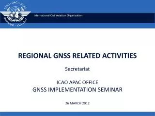 REGIONAL GNSS RELATED ACTIVITIES