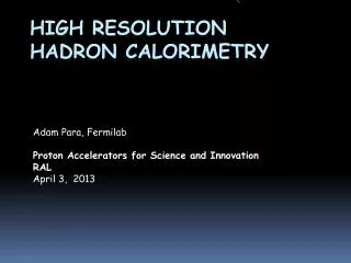 High Resolution Hadron Calorimetry