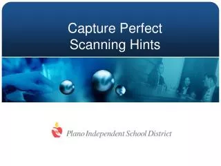 Capture Perfect Scanning Hints