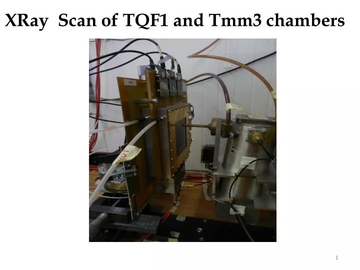 xray scan of tqf1 and tmm3 chambers