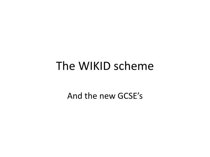 the wikid scheme