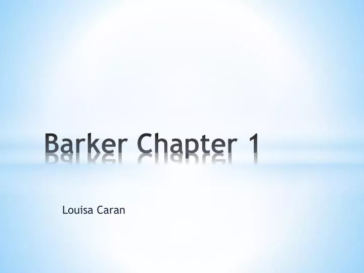 barker chapter 1