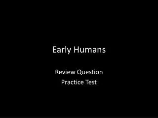 early humans
