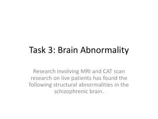 Task 3: Brain Abnormality