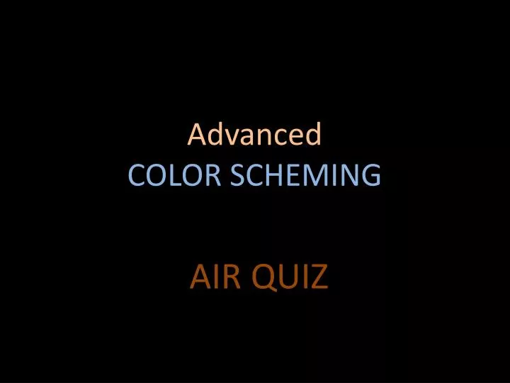 advanced color scheming