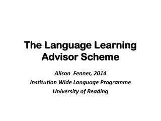 The Language Learning Advisor Scheme