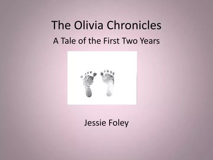 the olivia chronicles