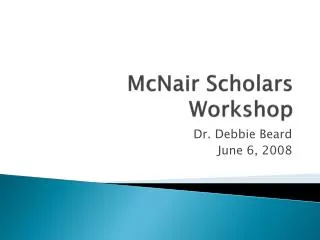 McNair Scholars Workshop