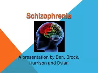 Schizophrenia