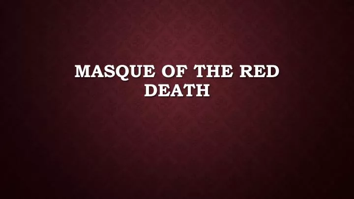 masque of the red death