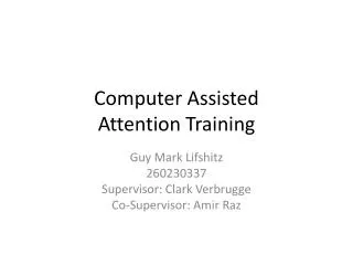 Computer Assisted Attention Training