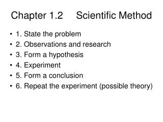 Chapter 1.2	Scientific Method