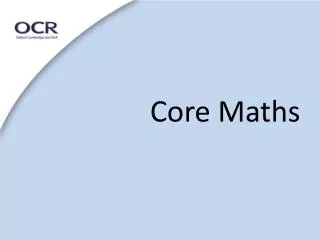 Core Maths