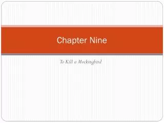 chapter nine