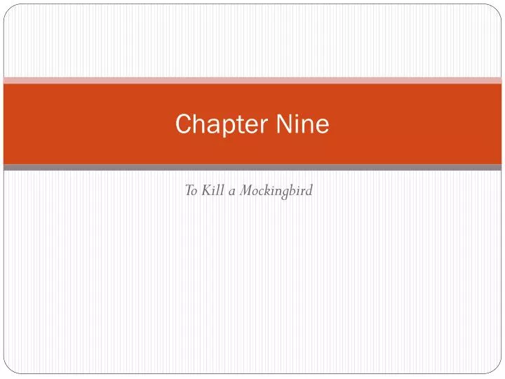 chapter nine