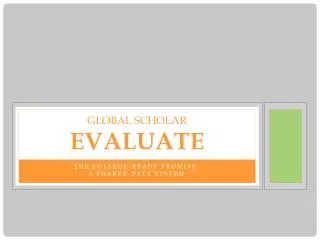 Global Scholar Evaluate