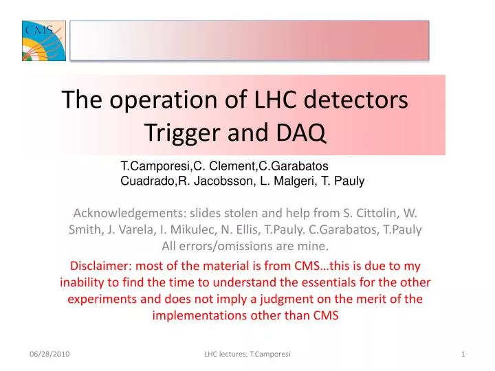 the operation of lhc detectors trigger and daq